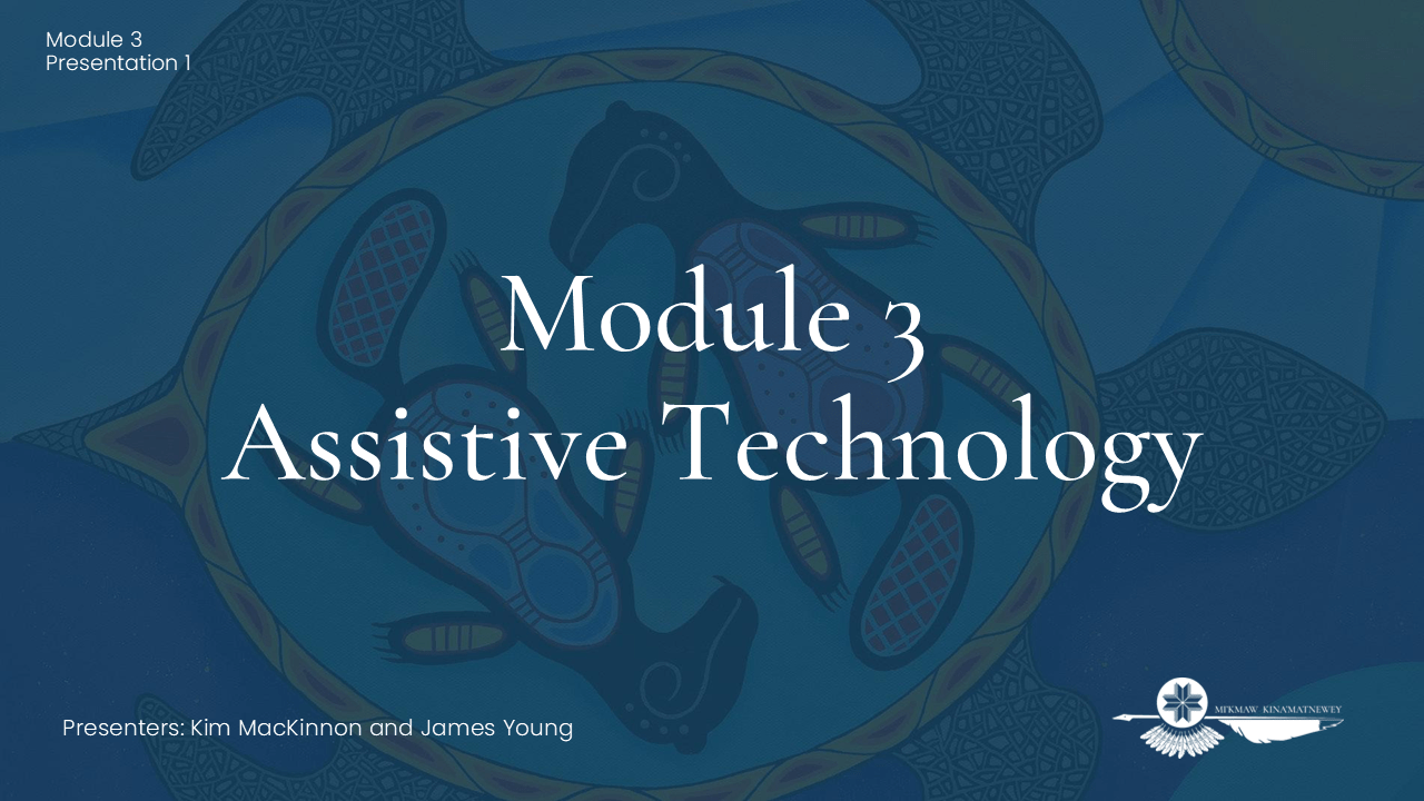 Assistive Technology - Module 3