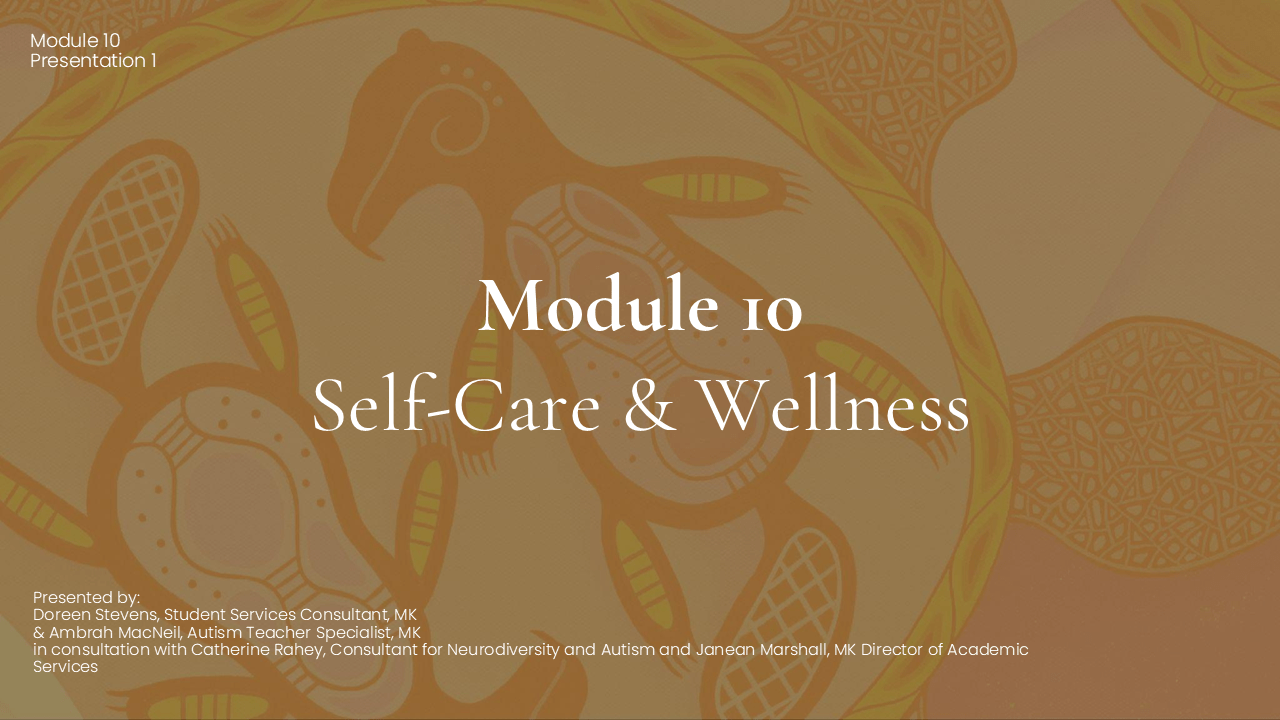 Self-Care and Wellness- Module 10